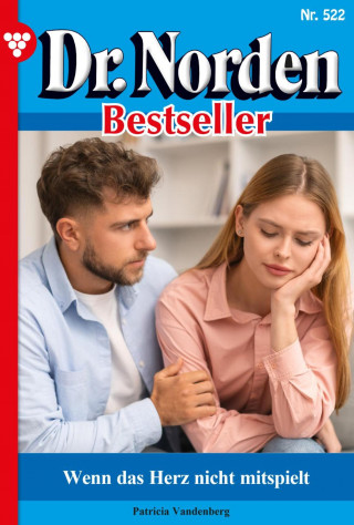 Patricia Vandenberg: Wenn das Herz nicht mitspielt
