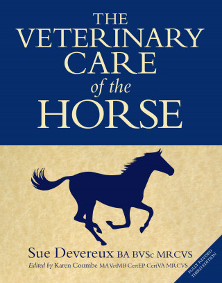 Sue Devereux: The Veterinary Care of the Horse