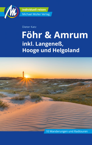 Dieter Katz: Föhr & Amrum Reiseführer Michael Müller Verlag