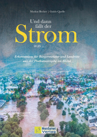 Markus Becker, Guido Quelle: Und dann fällt der Strom aus ...