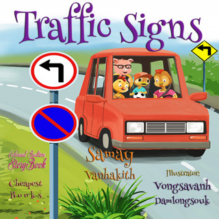 Samay Vanhakith, Vongsavanh Damlongsouk: Traffic Signs