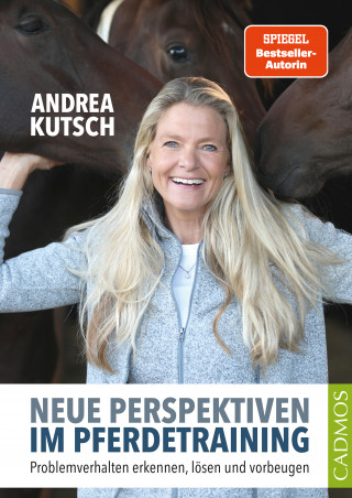 Andrea Kutsch: Neue Perspektiven im Pferdetraining