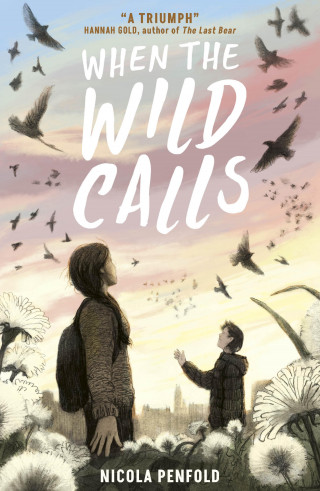 Nicola Penfold: When the Wild Calls