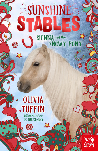 Olivia Tuffin: Sunshine Stables: Sienna and the Snowy Pony