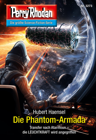 Hubert Haensel: Perry Rhodan 3273: Die Phantom-Armada