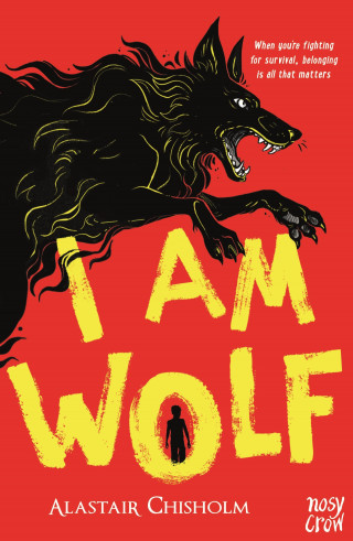 Alastair Chisholm: I Am Wolf
