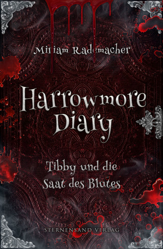 Miriam Rademacher: Harrowmore Diary (Band 2): Tibby und die Saat des Blutes