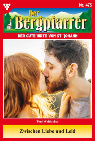 Toni Waidacher: Zwischen Liebe und Leid
