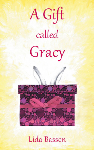 Lida Basson: A Gift Called Gracy