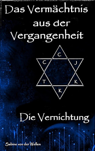 Sabine von der Wellen: Das Vermächtnis aus der Vergangenheit