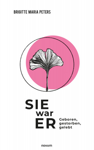 Brigitte Maria Peters: Sie war Er