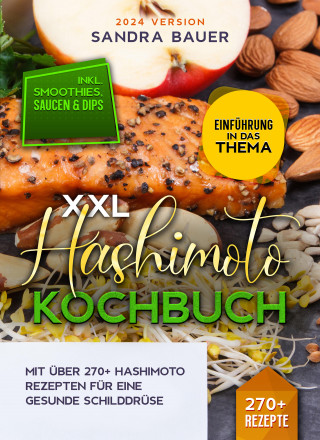 Sandra Bauer: XXL Hashimoto Kochbuch