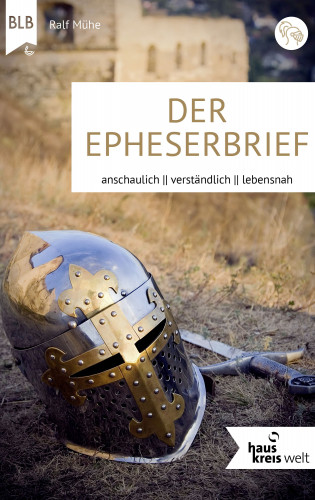 Ralf Mühe: Der Epheserbrief