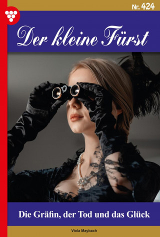 Viola Maybach: Die Gräfin, der Tod und das Glück