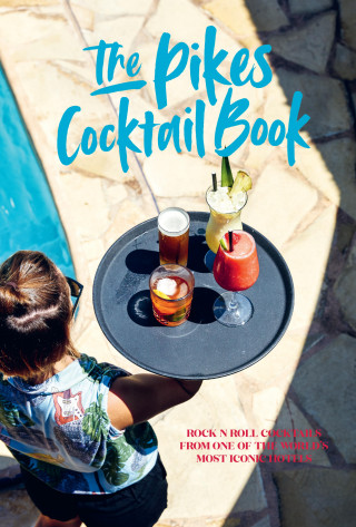 Dawn Hindle: Pikes Cocktail Book