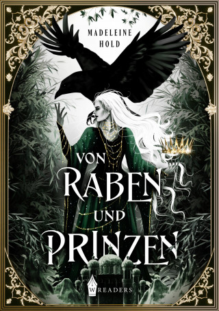 Madeleine Hold: Von Raben und Prinzen