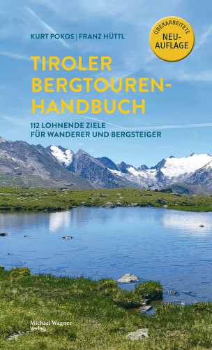 Kurt Pokos, Franz Hüttl: Tiroler Bergtouren Handbuch