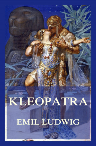 Emil Ludwig: Kleopatra