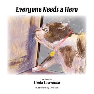 Linda Lawrence: Everyone Needs a Hero