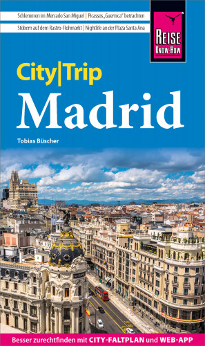 Tobias Büscher: Reise Know-How CityTrip Madrid