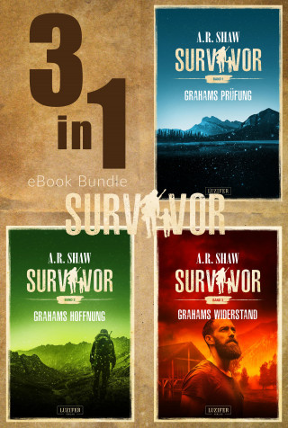 A.R. Shaw: SURVIVORS (Band 1-3) Bundle