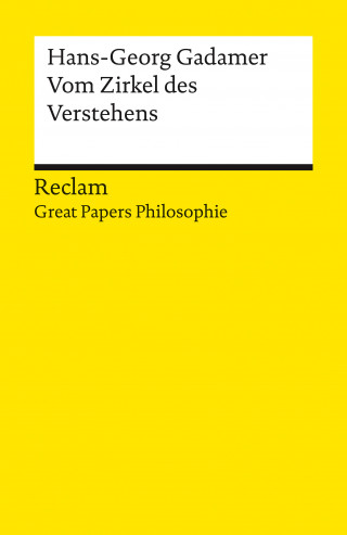 Hans-Georg Gadamer: Vom Zirkel des Verstehens