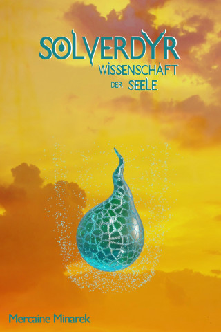 Mercaine Minarek: Solverdyr: Wissenschaft der Seele