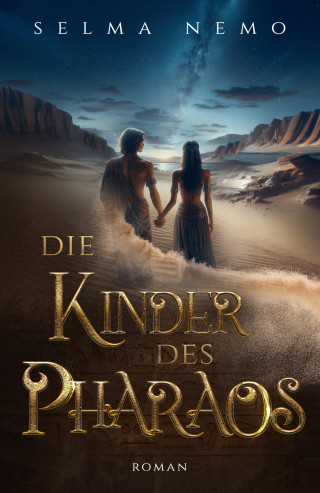 Selma Nemo: Die Kinder des Pharaos