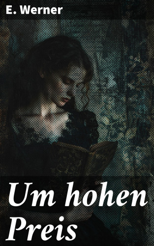 E. Werner: Um hohen Preis