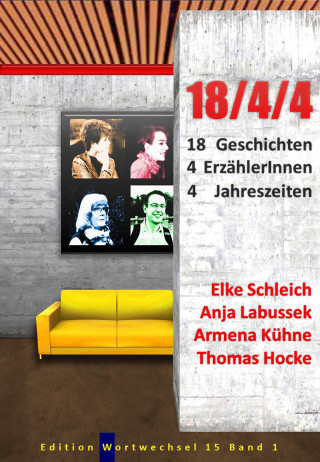 Thomas Hocke, Armena Kühne, Anja Labussek, Elke Schleich: 18/4/4