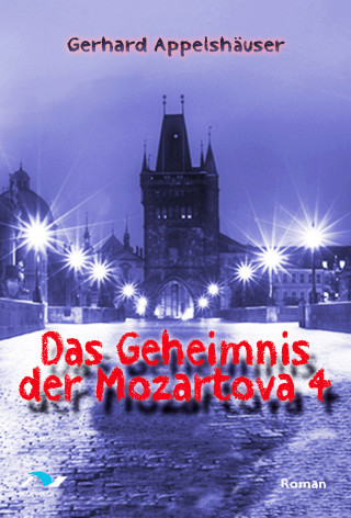 Gerhard Appelshäuser: Das Geheimnis der Mozartova 4