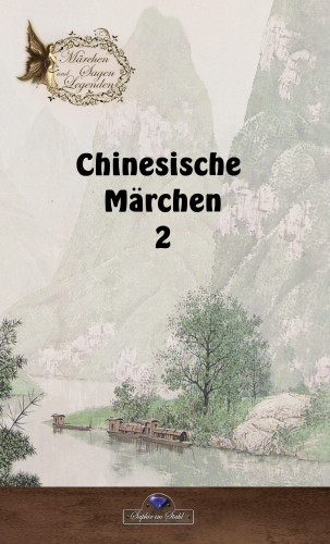 Erik Schreiber: Chinesische Märchen 2