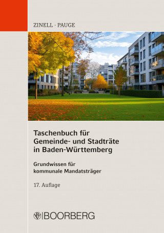 Luisa Pauge, Dr. Herbert O. Zinell: Taschenbuch für Gemeinde- und Stadträte in Baden-Württemberg
