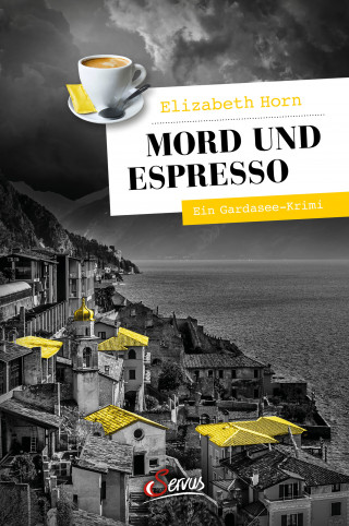 Elizabeth Horn: Mord und Espresso
