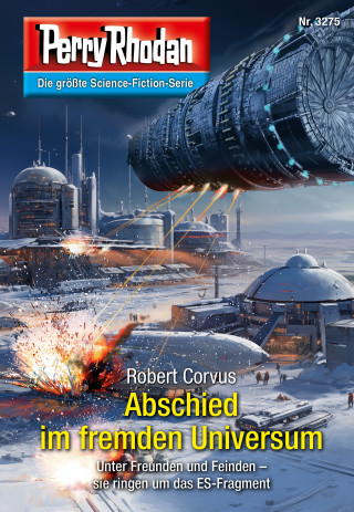 Robert Corvus: Perry Rhodan 3275: Abschied im fremden Universum