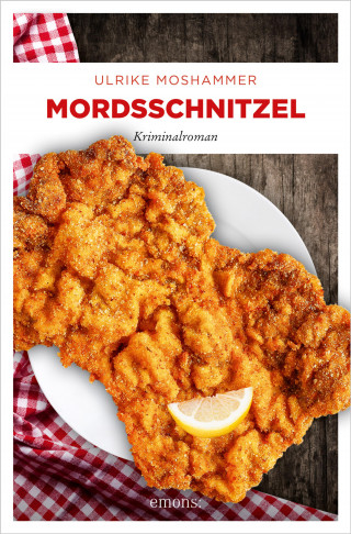Ulrike Moshammer: Mordsschnitzel