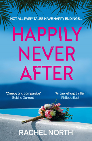 Rachel North: Happily Never After