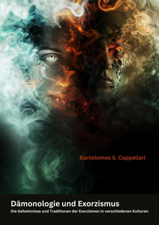 Bartolomeo S. Cappellari: Dämonologie und Exorzismus