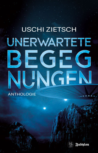 Uschi Zietsch: Unerwartete Begegnungen