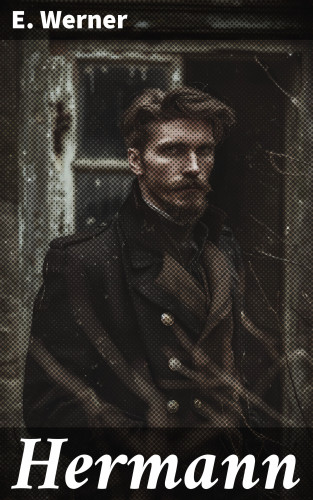 E. Werner: Hermann
