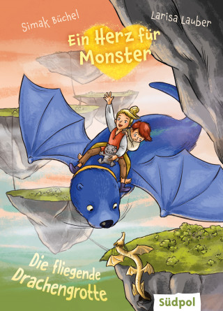 Simak Büchel: Ein Herz für Monster – Die fliegende Drachengrotte