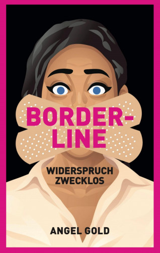 Angel Gold: Borderline - Widerspruch zwecklos
