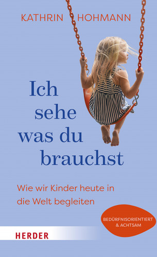 Kathrin Hohmann: Ich sehe, was du brauchst