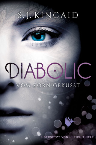 S.J. Kincaid: Diabolic – Vom Zorn geküsst