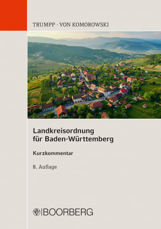 Professor Eberhard Trumpp: Landkreisordnung für Baden-Württemberg