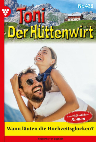 Friederike von Buchner: Wann läuten die Hochzeitsglocken?