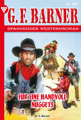 G.F. Barner: Für eine Handvoll Nuggets