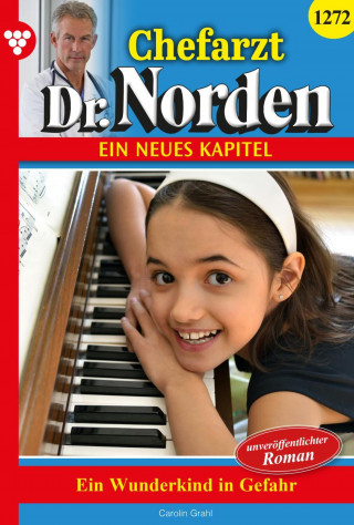 Carolin Grahl: Ein Wunderkind in Gefahr
