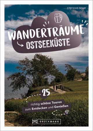Stefanie Sohr: Wanderträume Ostseeküste