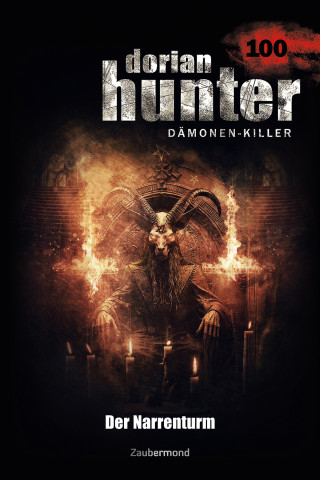 Dario Vandis, Michael M. Thurner, Christian Schwarz: Dorian Hunter 100 - Der Narrentum